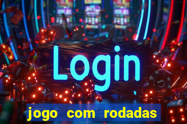 jogo com rodadas gratis sem deposito